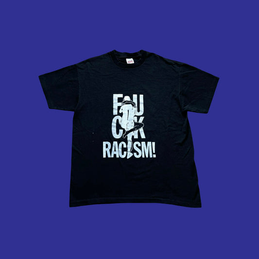 Vintage Fuck Racism Shirt Size XL